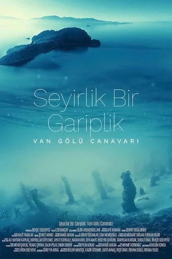 Seyirlik Bir Gariplik: Van Gölü Canavarı (2022) posteri