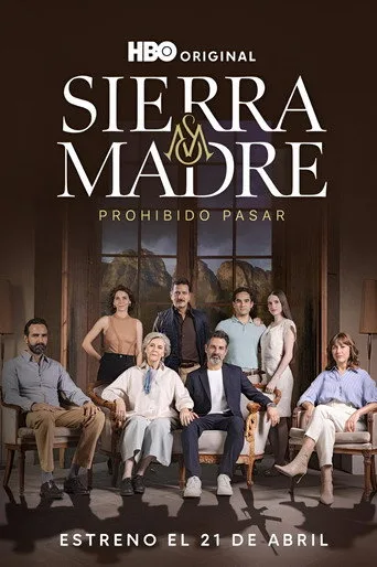 Sierra Madre: Prohibido Pasar (2024) posteri