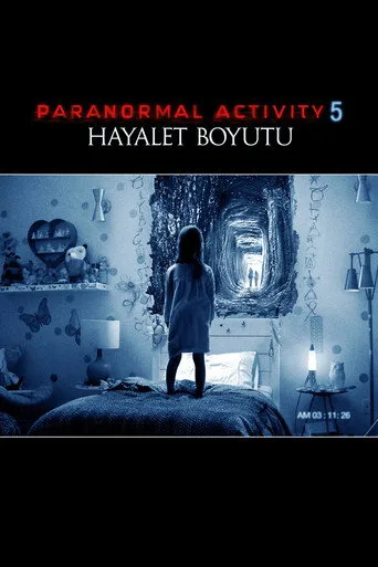 Paranormal Activity 5: Hayalet Boyutu (2015) posteri