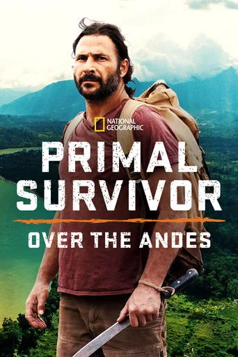 Primal Survivor: Over the Andes (2022) posteri