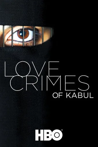 Love Crimes Of Kabul (2011) posteri
