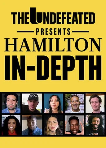 The Undefeated Presents: Hamilton In-Depth (2020) posteri