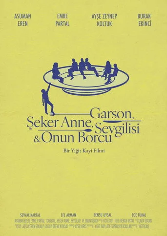 Garson, Şeker Anne, Sevgilisi & Onun Borcu (2025) posteri