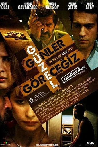 Güzel Günler Göreceğiz (2012) posteri