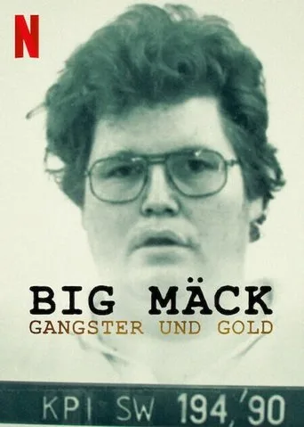Big Mäck: Gangsters and Gold (2023) posteri