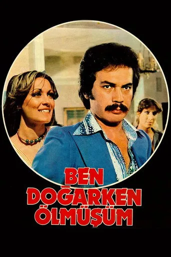 Ben Doğarken Ölmüşüm (1973) posteri