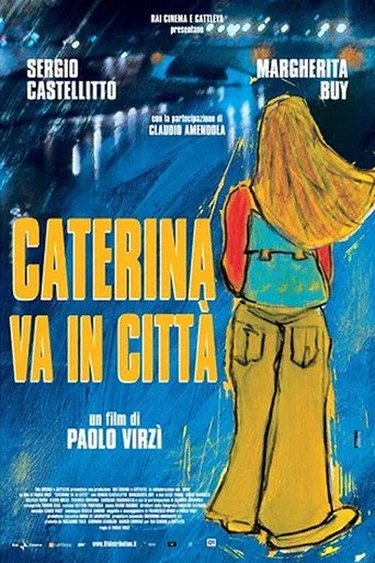 Caterina Şehre Gidiyor (2003) posteri