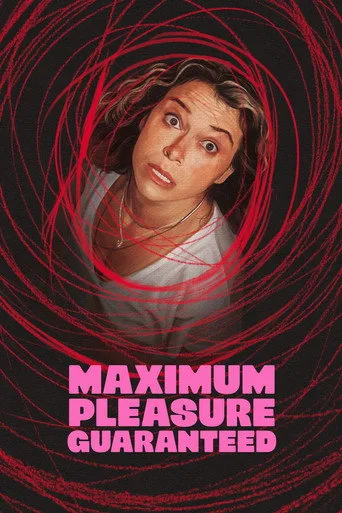 Maximum Pleasure Guaranteed (2026) posteri