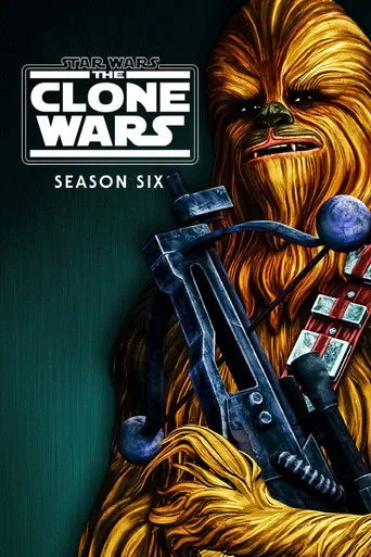 Star Wars: Klon Savaşları 6. sezon posteri