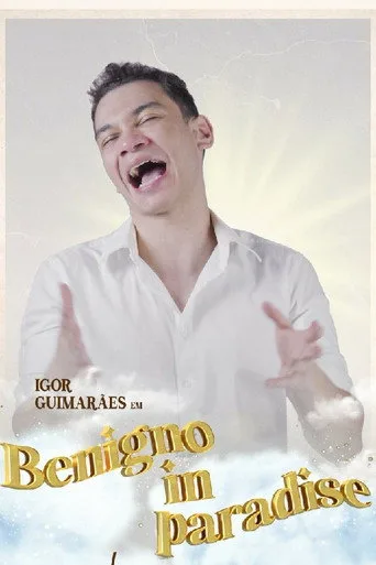 Igor Guimarães: Benigno in Paradise (2022) posteri