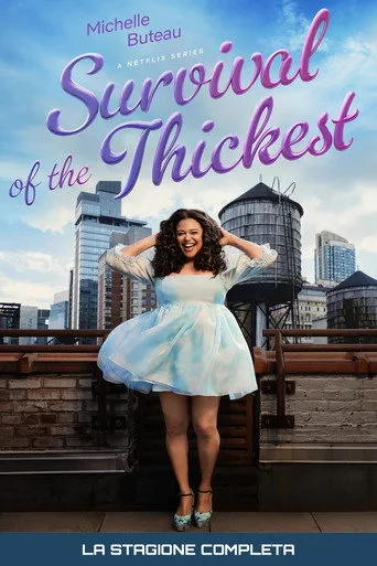 Survival of the Thickest 1. sezon posteri