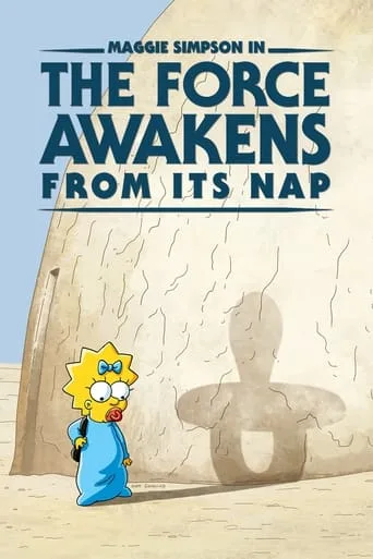 Maggie Simpson in "The Force Awakens from Its Nap" (2021) posteri