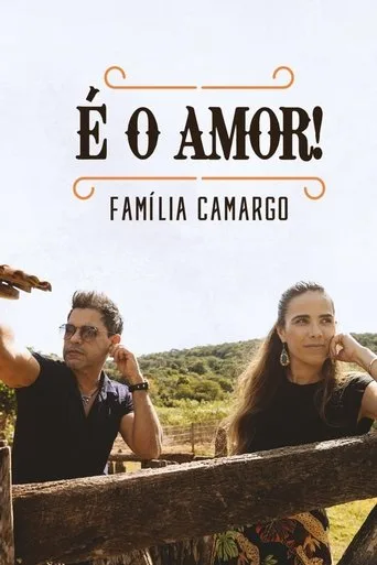 É o Amor: Família Camargo (2021) posteri