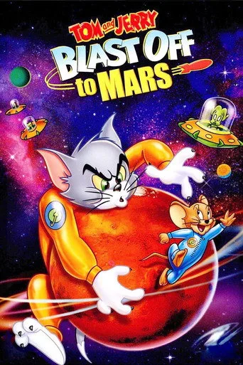 Tom and Jerry Blast Off to Mars! (2005) posteri