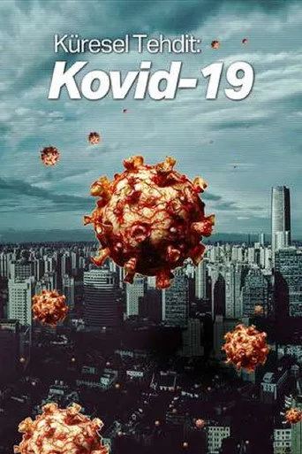Küresel Tehdit Kovid-19 (2020) posteri