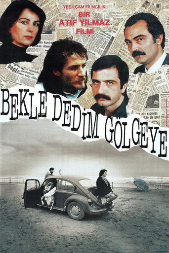 Bekle Dedim Gölgeye (1991) posteri