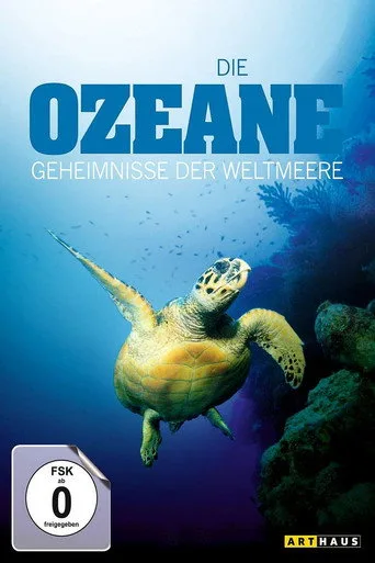 Die Ozeane - Geheimnisse der Weltmeere (2010) posteri