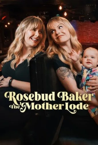 Rosebud Baker: The Mother Lode (2025) posteri