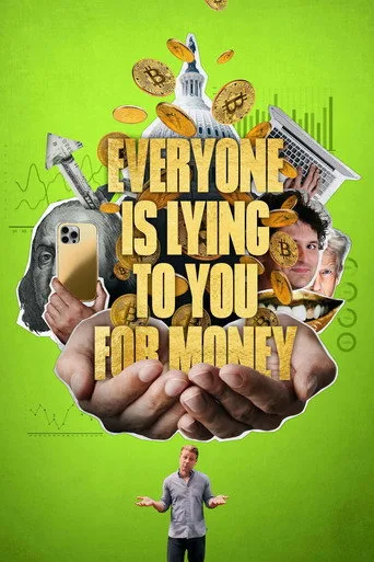 Everyone Is Lying to You for Money (2026) posteri