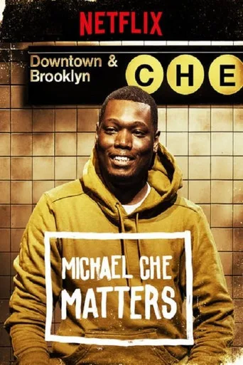Michael Che Matters (2016) posteri