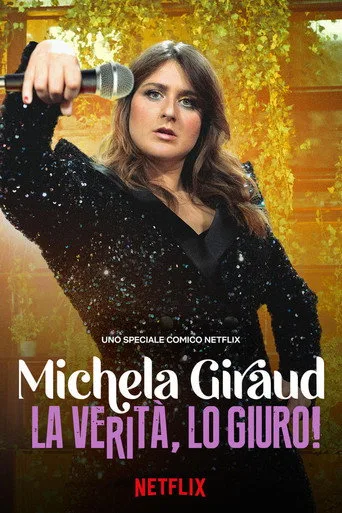 Michela Giraud: The Truth, I Swear! (2022) posteri