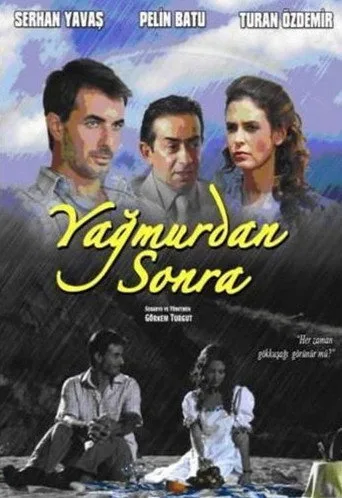 Yağmurdan Sonra (2006) posteri
