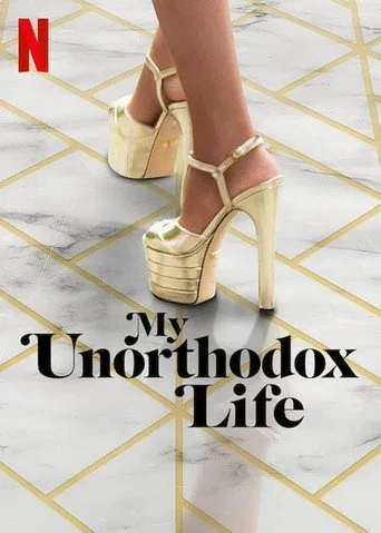 My Unorthodox Life (2021) posteri