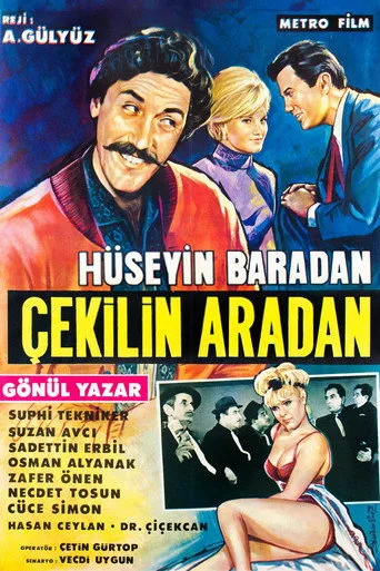 Hüseyin Baradan Çekilin Aradan (1965) posteri