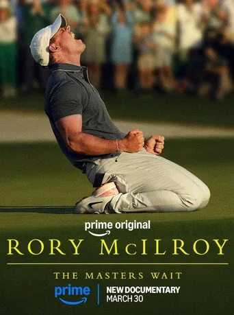 Rory McIlroy: The Masters Wait (2026) posteri
