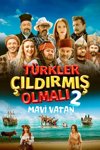 Türkler Çıldırmış Olmalı 2: Mavi Vatan (2024) posteri