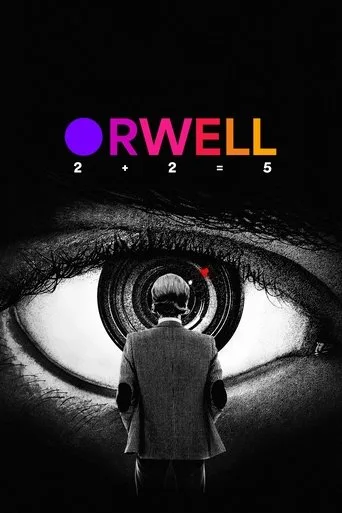 Orwell: 2+2=5 (2025) posteri