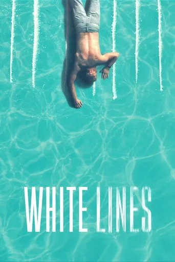 White Lines 1. sezon posteri