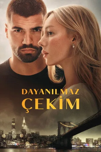 Dayanılmaz Çekim (2026) posteri