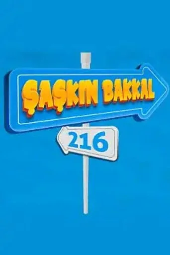 Şaşkın Bakkal 216 (2020) posteri
