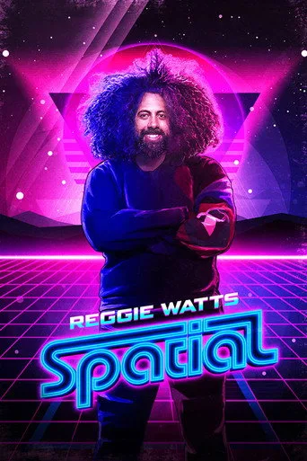 Reggie Watts: Spatial (2016) posteri