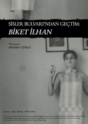 Sisler Bulvarı'ndan Geçtim: Biket İlhan (2025) posteri