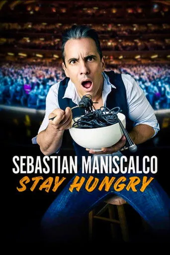 Sebastian Maniscalco: Stay Hungry (2019) posteri