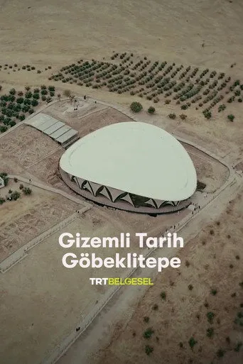 Gizemli Tarih: Göbeklitepe (2019) posteri