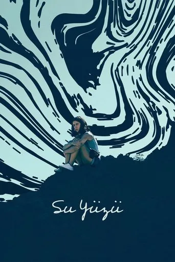 Su Yüzü (2023) posteri