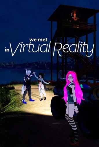 We Met in Virtual Reality (2022) posteri