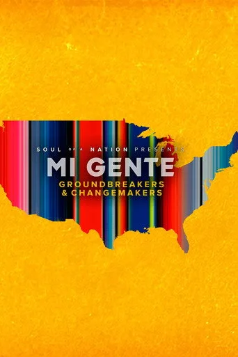 Soul of a Nation Presents Mi Gente: Groundbreakers and Changemakers (2022) posteri