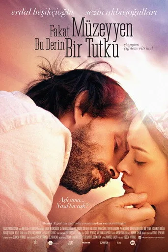 Fakat Müzeyyen Bu Derin Bir Tutku (2014) posteri