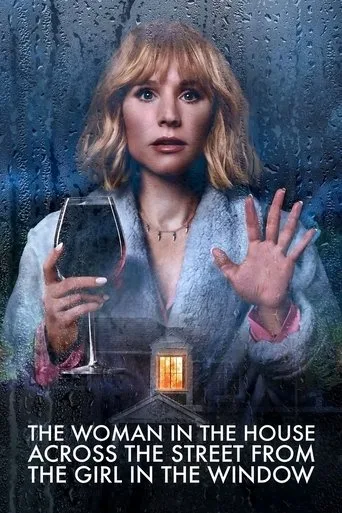 The Woman in the House Across the Street from the Girl in the Window (2022) posteri