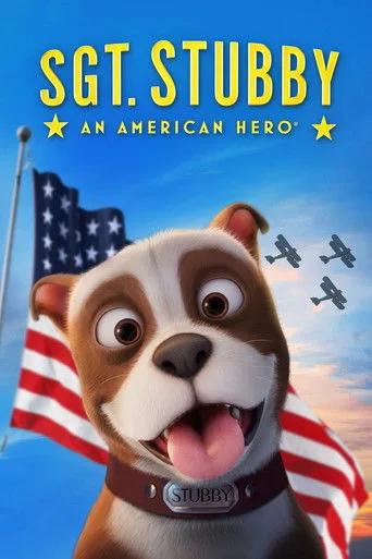 Çavuş Stubby Bir Amerikan Kahramanı (2018) posteri