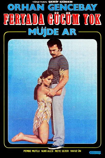 Feryada Gücüm Yok (1981) posteri