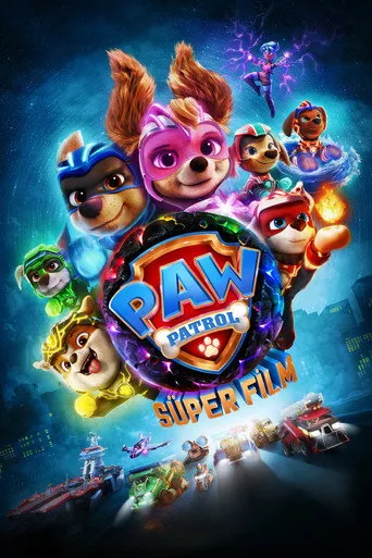 Paw Patrol: Süper Film (2023) posteri