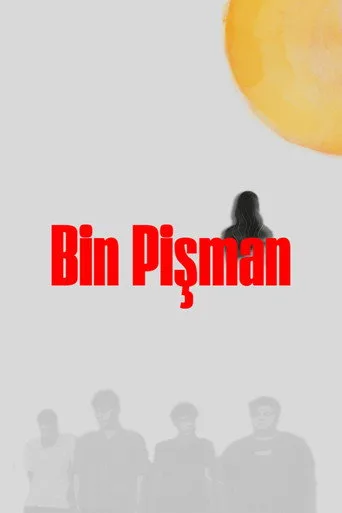 Bin Pişman (2025) posteri