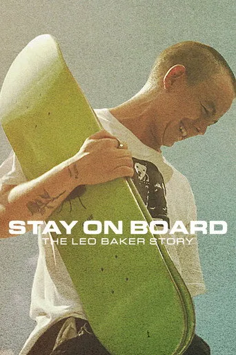 Stay on Board: The Leo Baker Story (2022) posteri