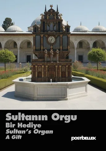 Sultan'ın Orgu: Bir Hediye (2025) posteri