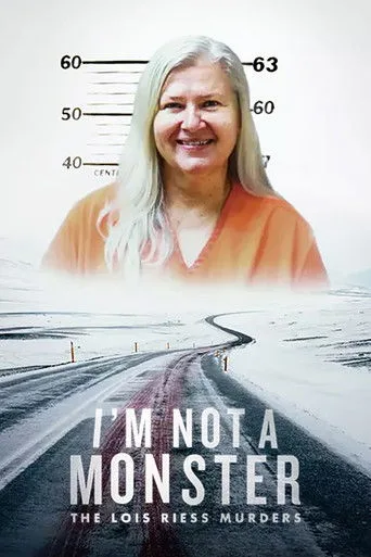I'm Not a Monster: The Lois Riess Murders (2024) posteri